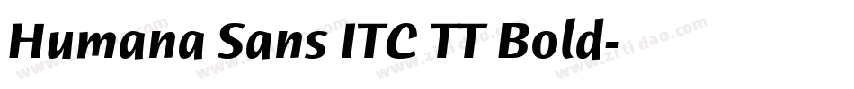 Humana Sans ITC TT Bold字体转换
